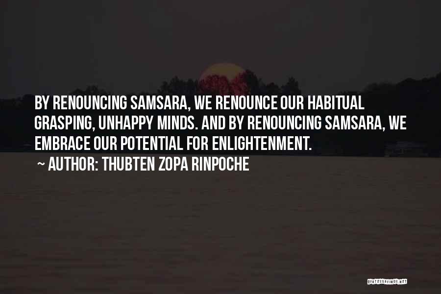 Samsara Quotes By Thubten Zopa Rinpoche