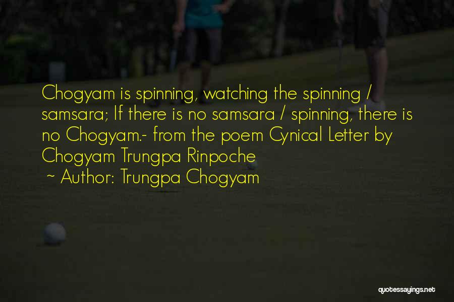 Samsara Quotes By Trungpa Chogyam