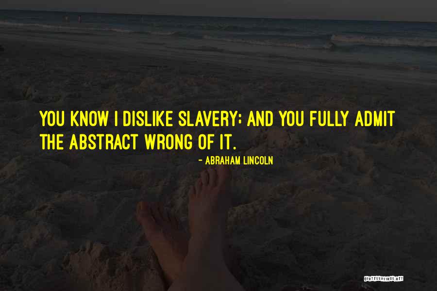 Samsaric Logic Quotes By Abraham Lincoln Samsaric Logic Quotes By Abraham Lincoln