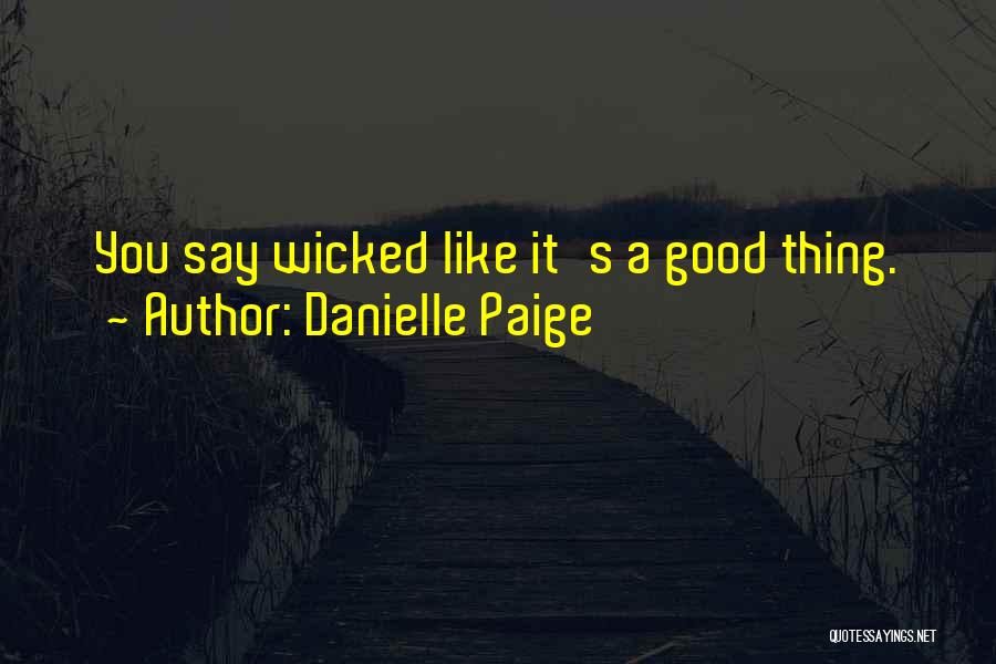 Samshayam Quotes By Danielle Paige