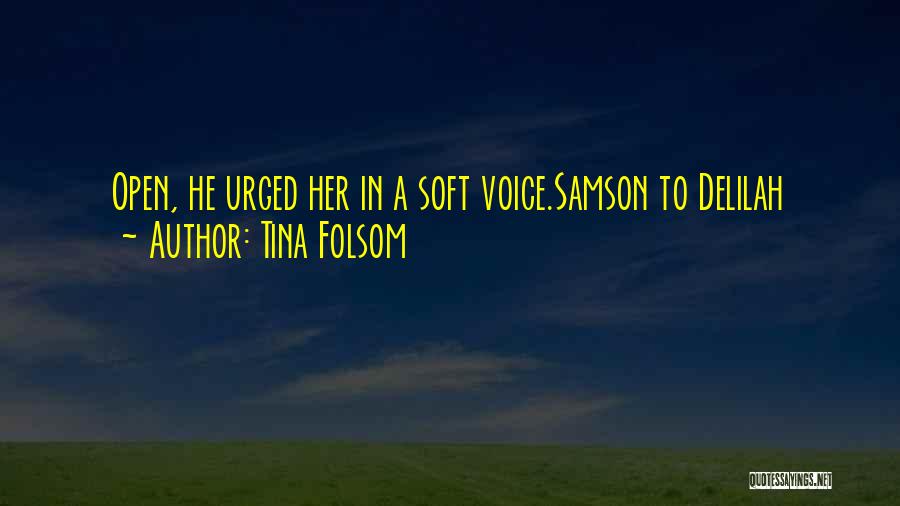 Samson And Delilah Quotes By Tina Folsom
