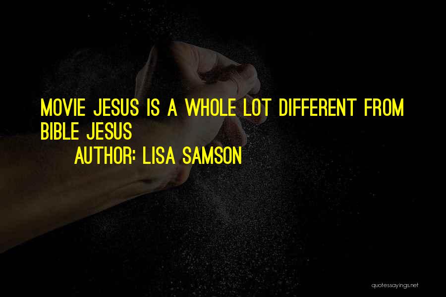 Samson In The Bible Quotes By Lisa Samson