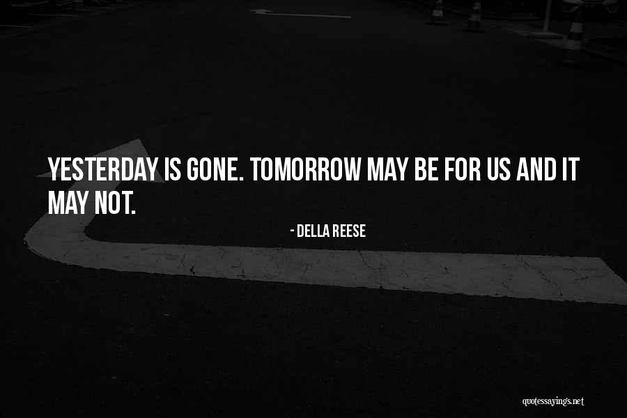 Samstag In English Quotes By Della Reese Samstag In English Quotes By Della Reese