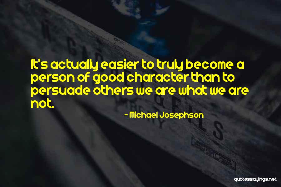 Samstagabend Quotes By Michael Josephson Samstagabend Quotes By Michael Josephson