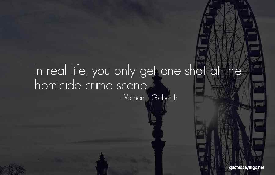 Samstagabend Quotes By Vernon J. Geberth