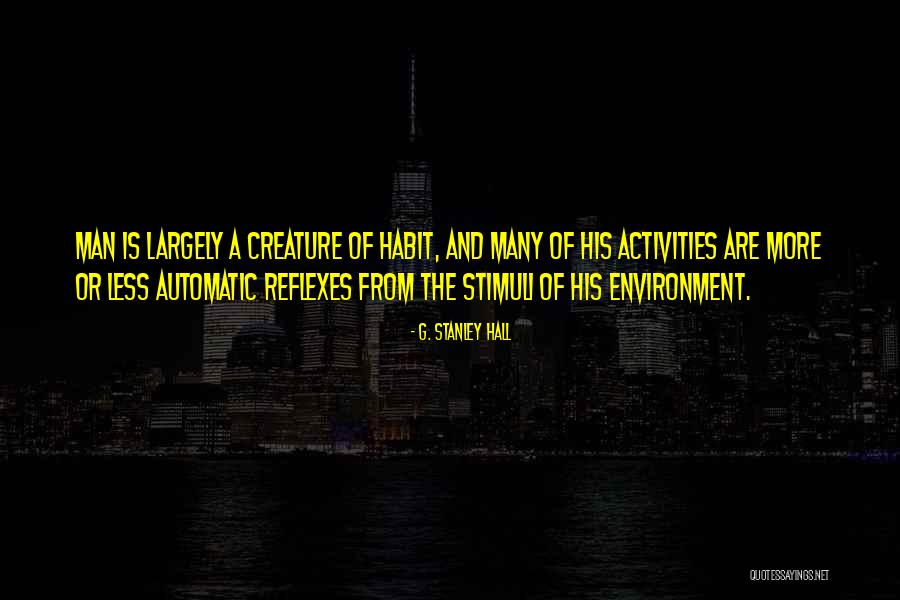 Samu Haber Quotes By G. Stanley Hall Samu Haber Quotes By G. Stanley Hall