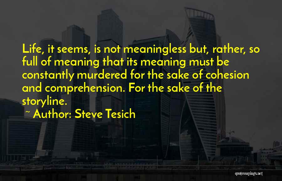 Samudera Tracking Quotes By Steve Tesich Samudera Tracking Quotes By Steve Tesich