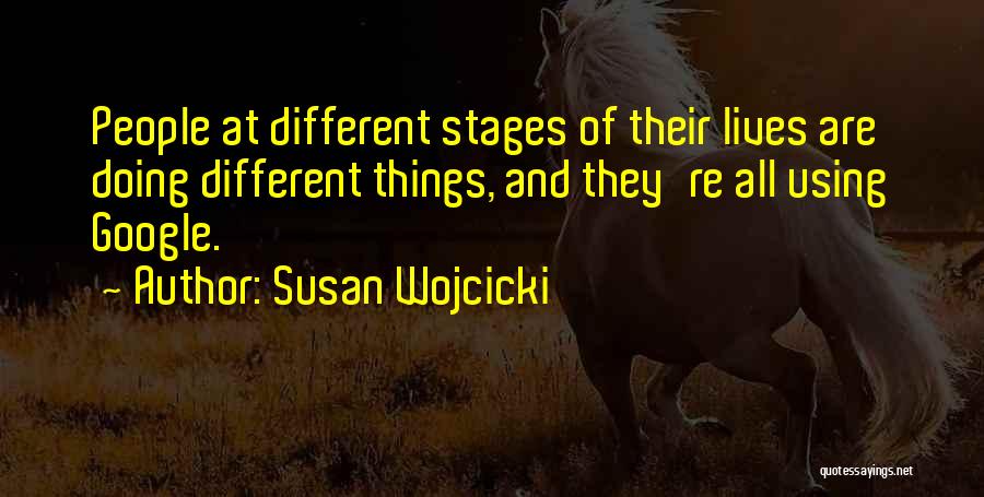 Samudera Tracking Quotes By Susan Wojcicki Samudera Tracking Quotes By Susan Wojcicki
