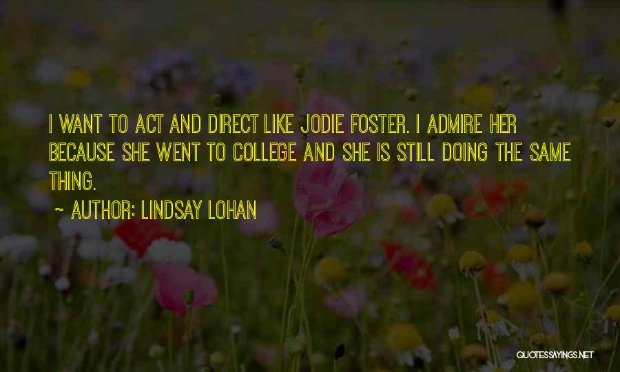 Samudrala Steve Quotes By Lindsay Lohan