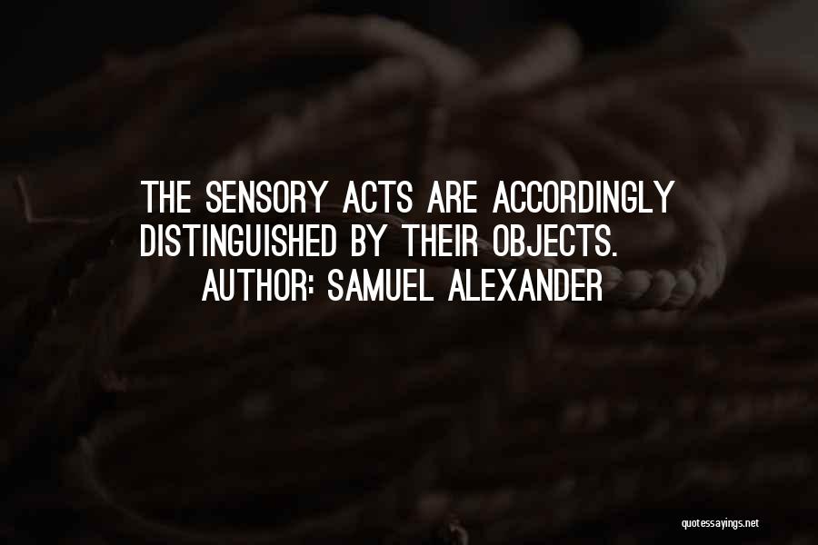 Samuel Alexander Quotes 1218905