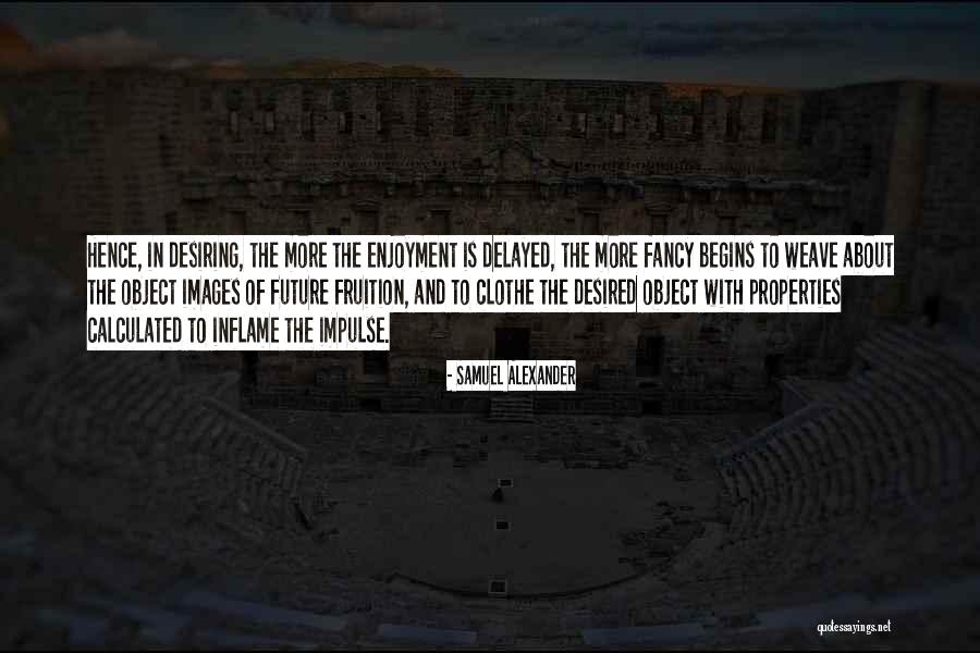 Samuel Alexander Quotes 1612773 Samuel Alexander Quotes 1612773