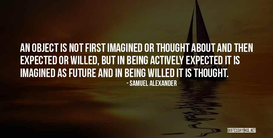 Samuel Alexander Quotes 1676579