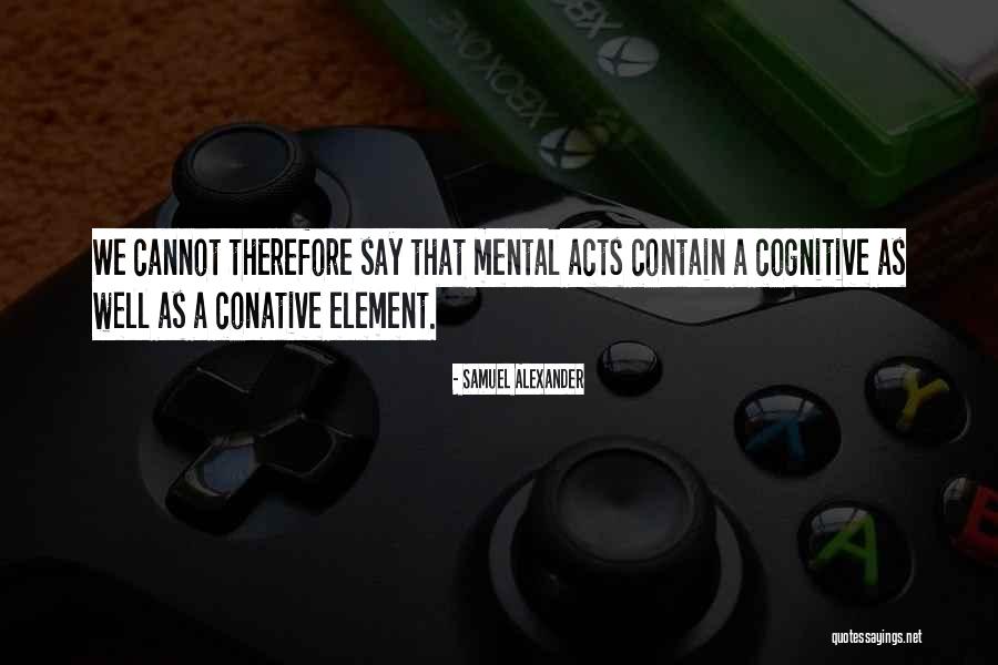 Samuel Alexander Quotes 1742245 Samuel Alexander Quotes 1742245