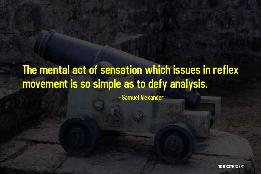 Samuel Alexander Quotes 317230 Samuel Alexander Quotes 317230