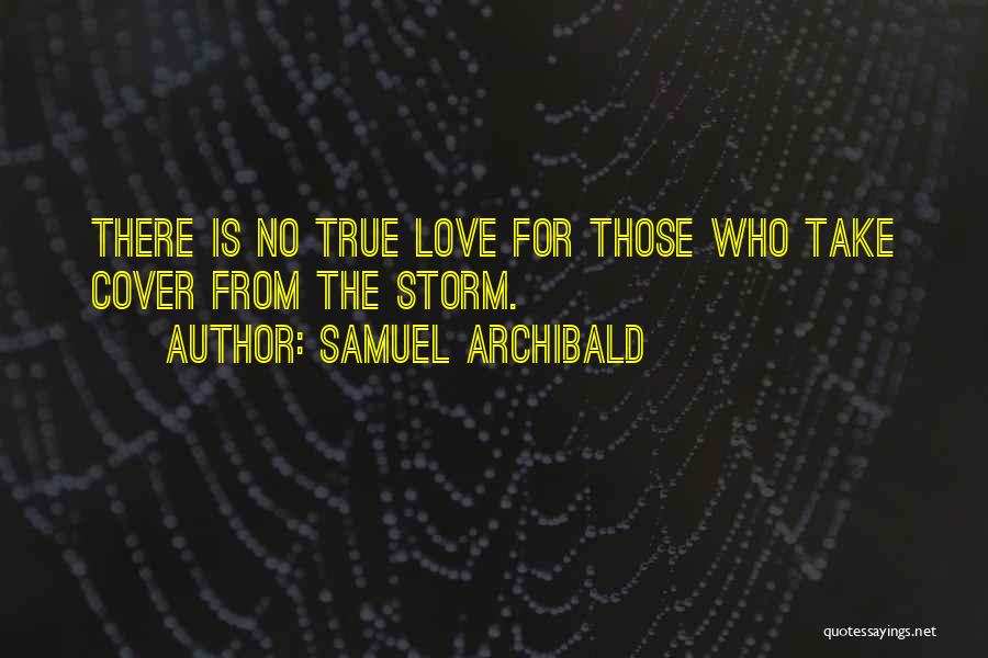 Samuel Archibald Quotes 1184806