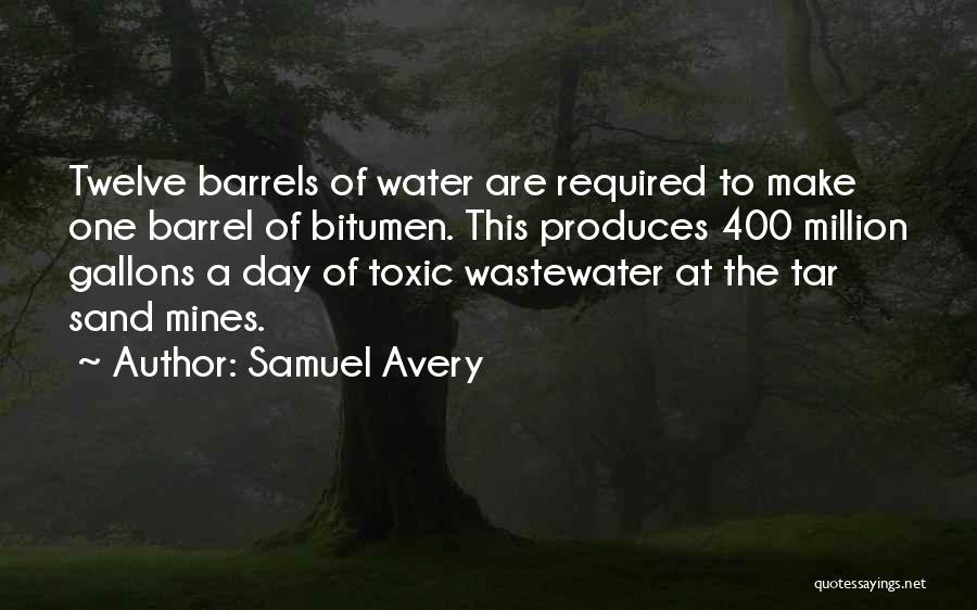 Samuel Avery Quotes 823787