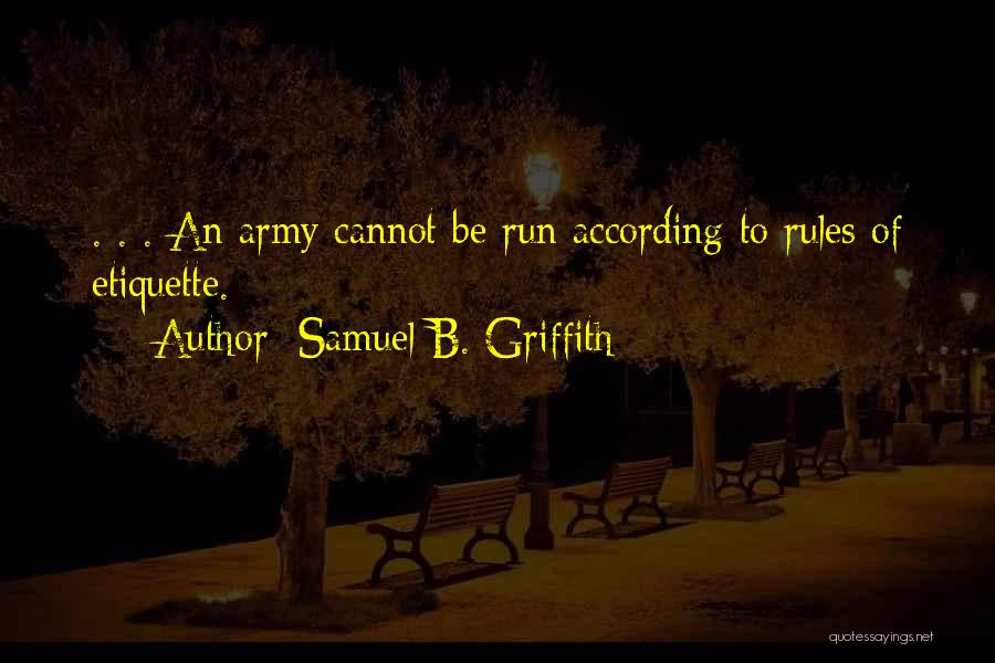 Samuel B. Griffith Quotes 1383953