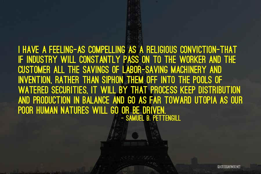 Samuel B. Pettengill Quotes 1415810 Samuel B. Pettengill Quotes 1415810