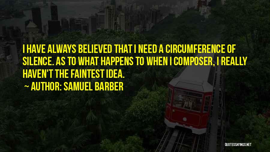 Samuel Barber Quotes 1450530