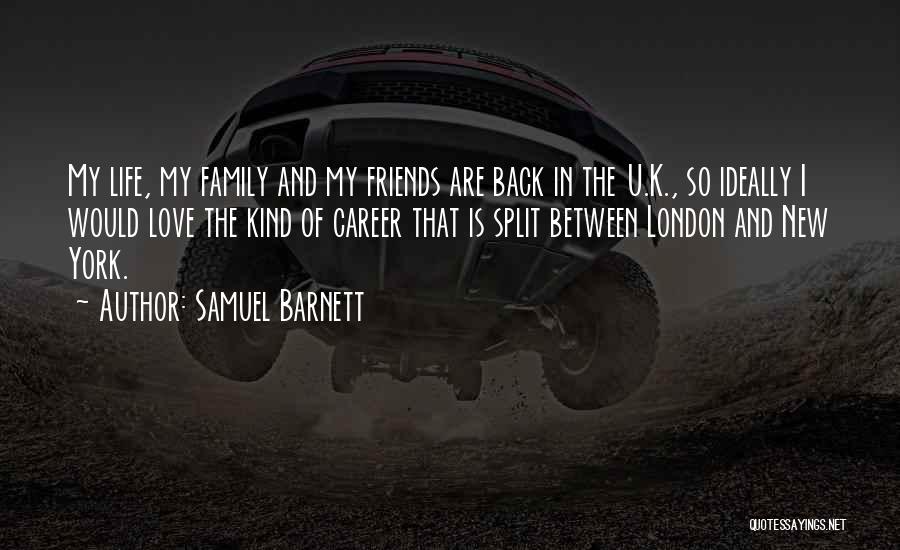 Samuel Barnett Quotes 1001464