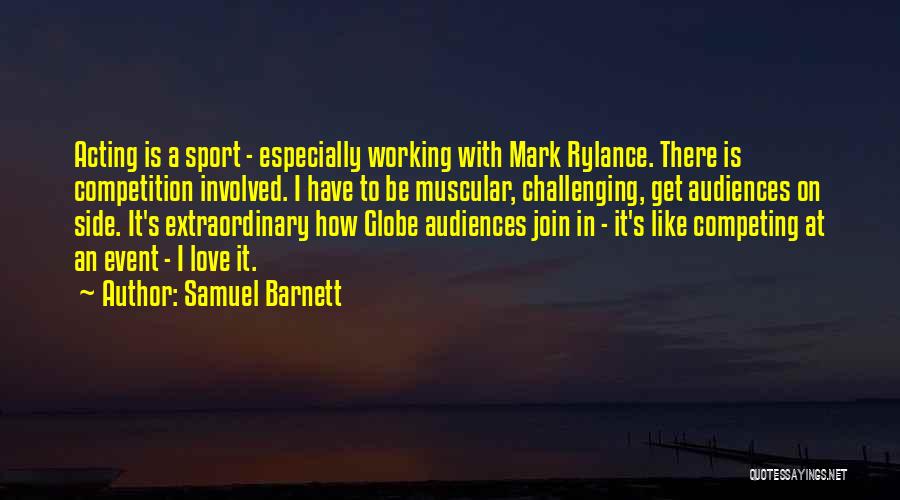Samuel Barnett Quotes 1221001