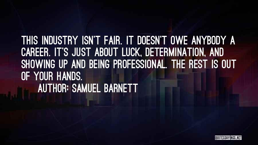 Samuel Barnett Quotes 1700230