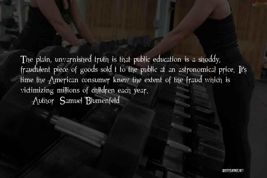 Samuel Blumenfeld Quotes 595929