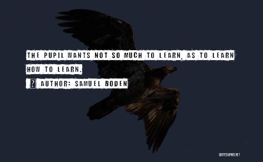 Samuel Boden Quotes 1045316