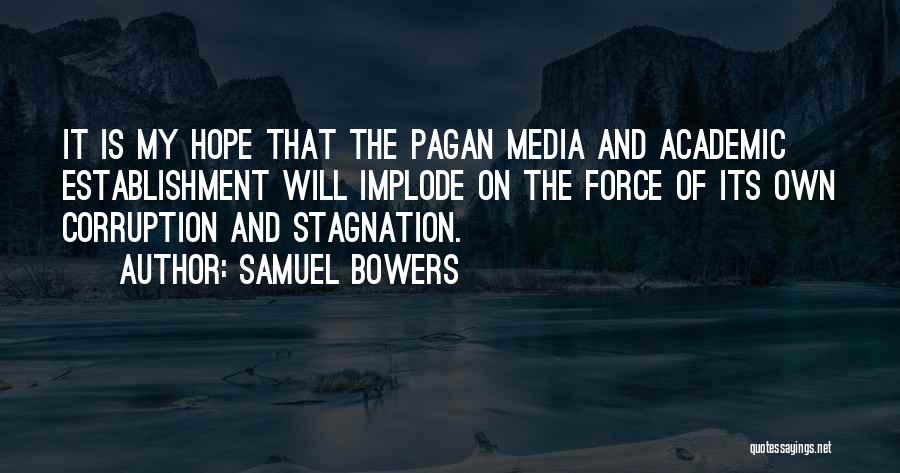 Samuel Bowers Quotes 1995916