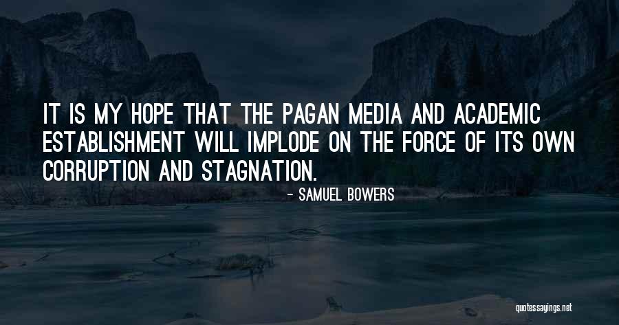 Samuel Bowers Quotes 1995916