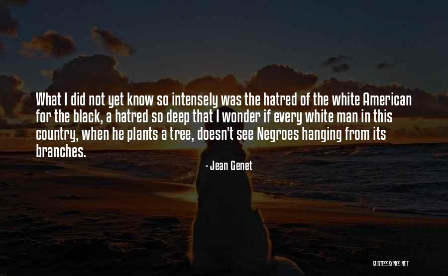 Samuel Burris Famous Quotes By Jean Genet Samuel Burris Famous Quotes By Jean Genet