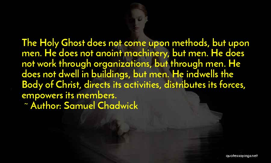 Samuel Chadwick Quotes 1031952