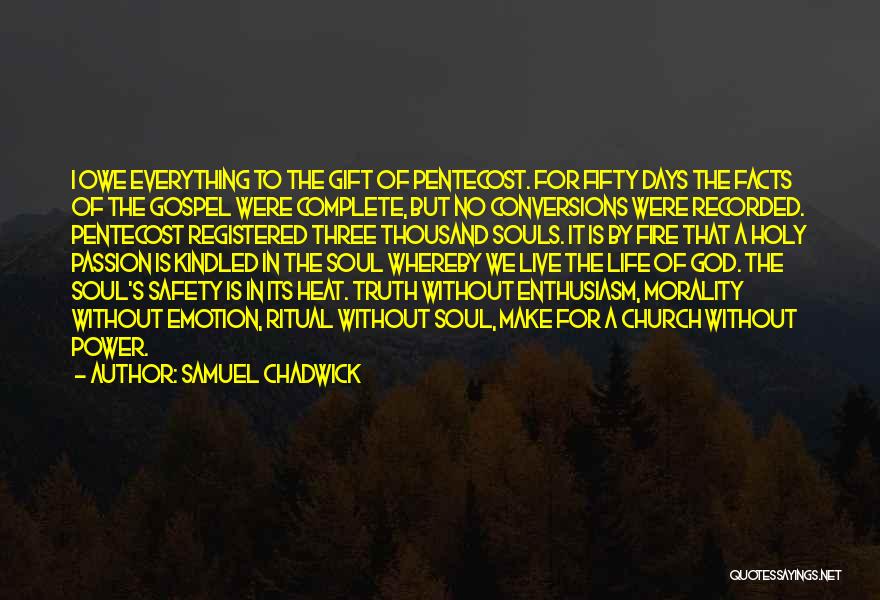 Samuel Chadwick Quotes 359812