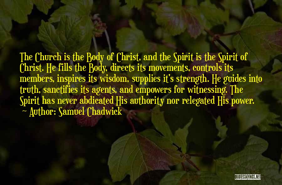 Samuel Chadwick Quotes 854172