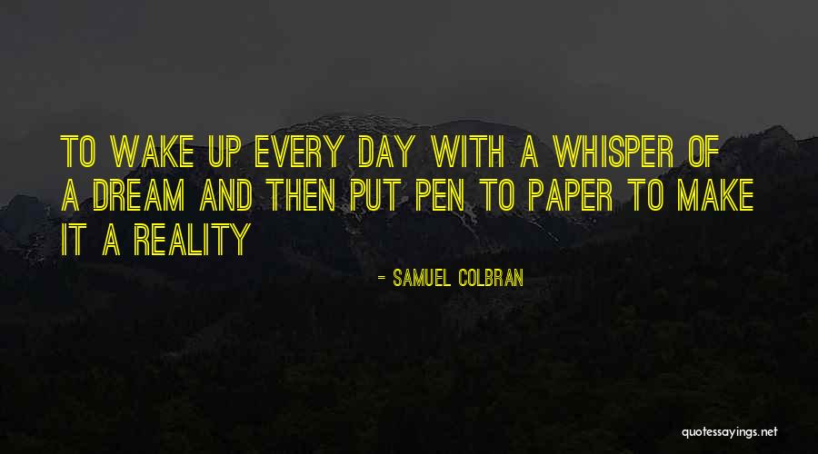 Samuel Colbran Quotes 1426083 Samuel Colbran Quotes 1426083