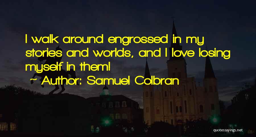 Samuel Colbran Quotes 282027