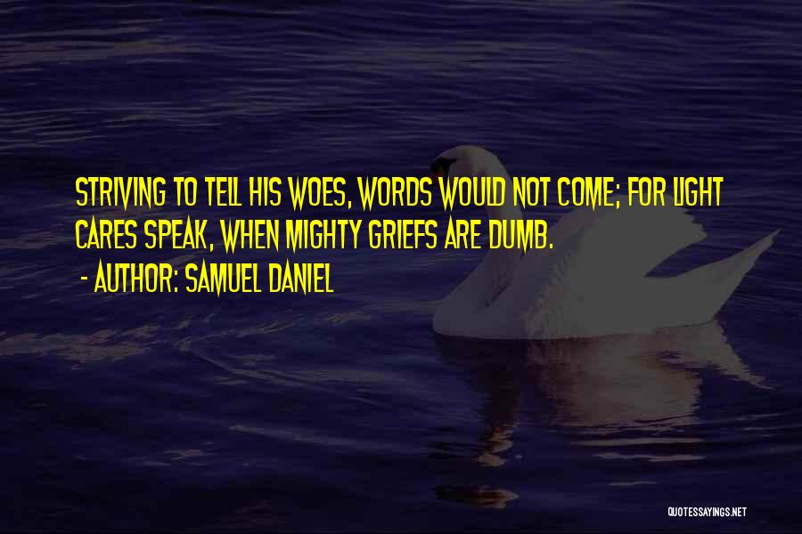 Samuel Daniel Quotes 2250840