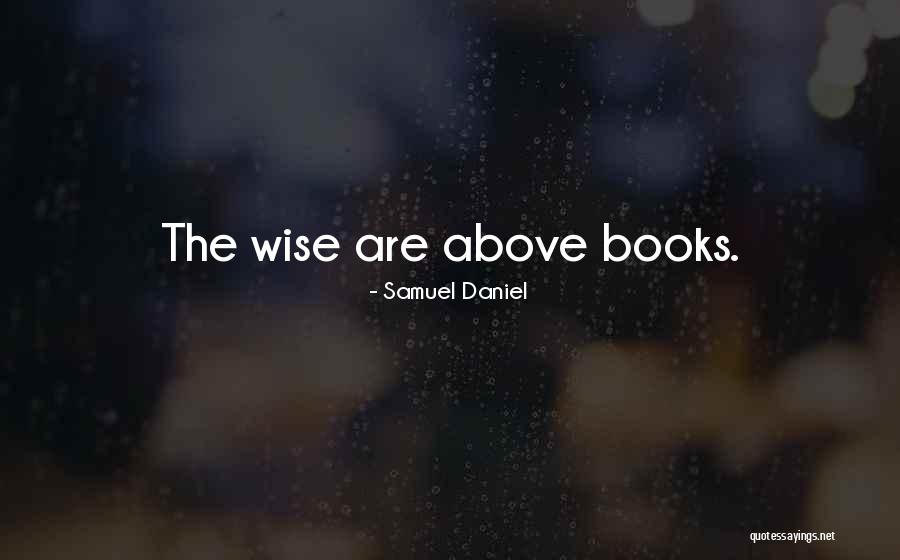 Samuel Daniel Quotes 552415 Samuel Daniel Quotes 552415