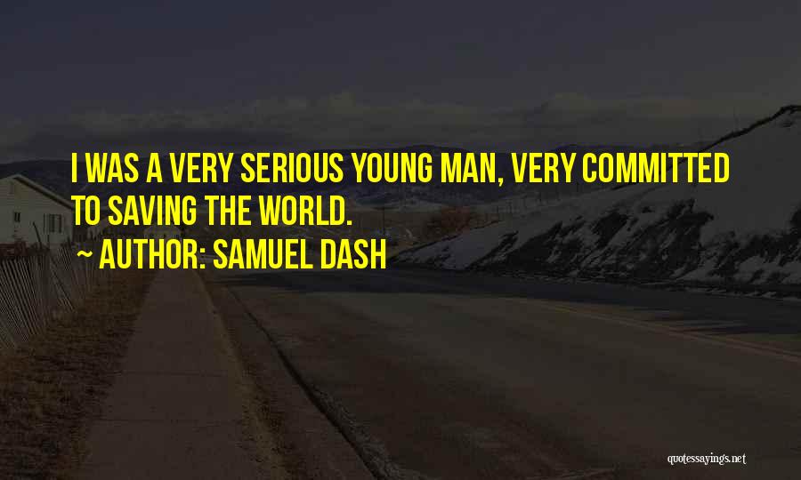 Samuel Dash Quotes 640493