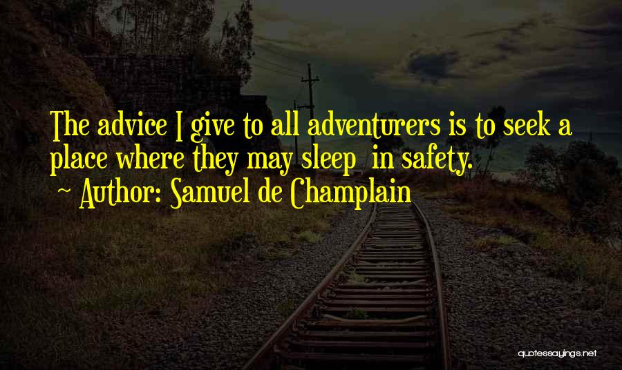 Samuel De Champlain Quotes 1775415