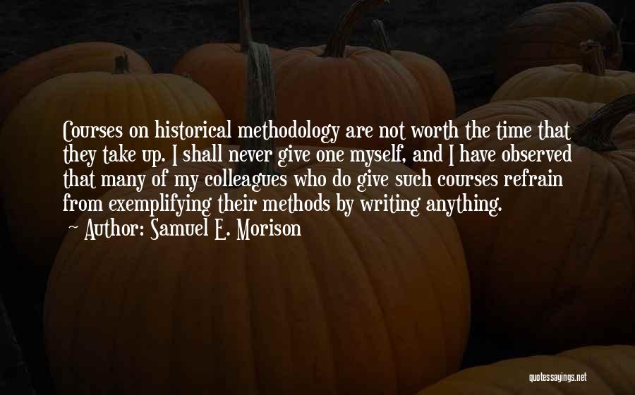 Samuel E. Morison Quotes 1362587