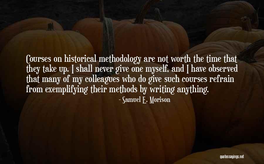 Samuel E. Morison Quotes 1362587