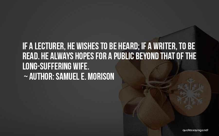 Samuel E. Morison Quotes 2248079