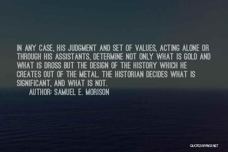 Samuel E. Morison Quotes 2259079