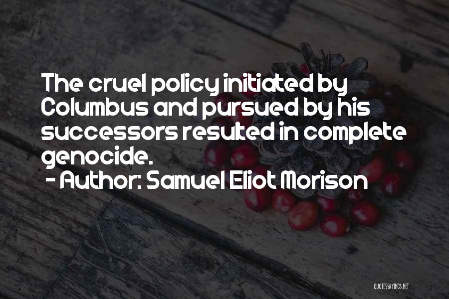 Samuel Eliot Morison Quotes 1273724