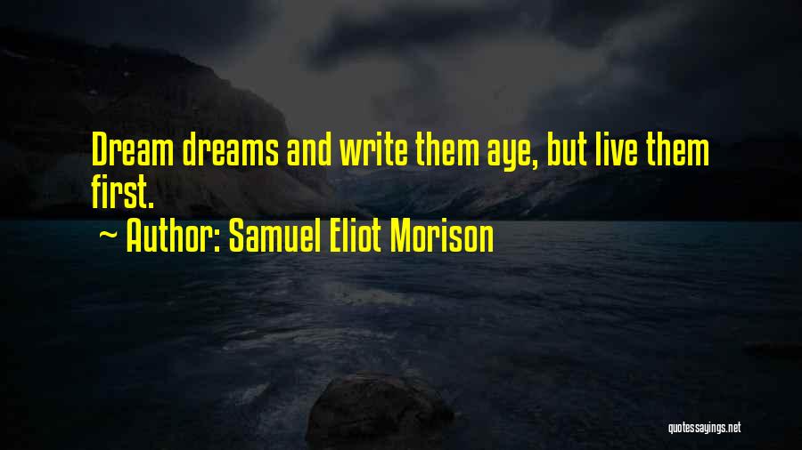 Samuel Eliot Morison Quotes 779567