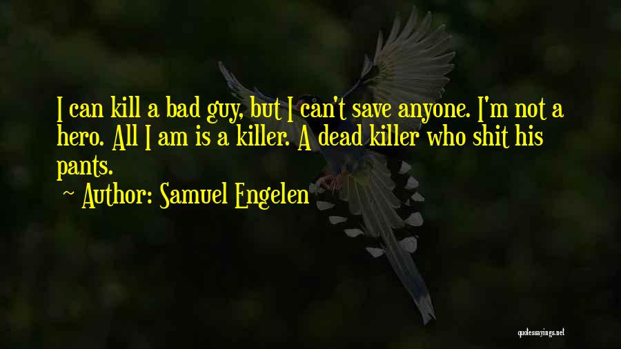 Samuel Engelen Quotes 1648936