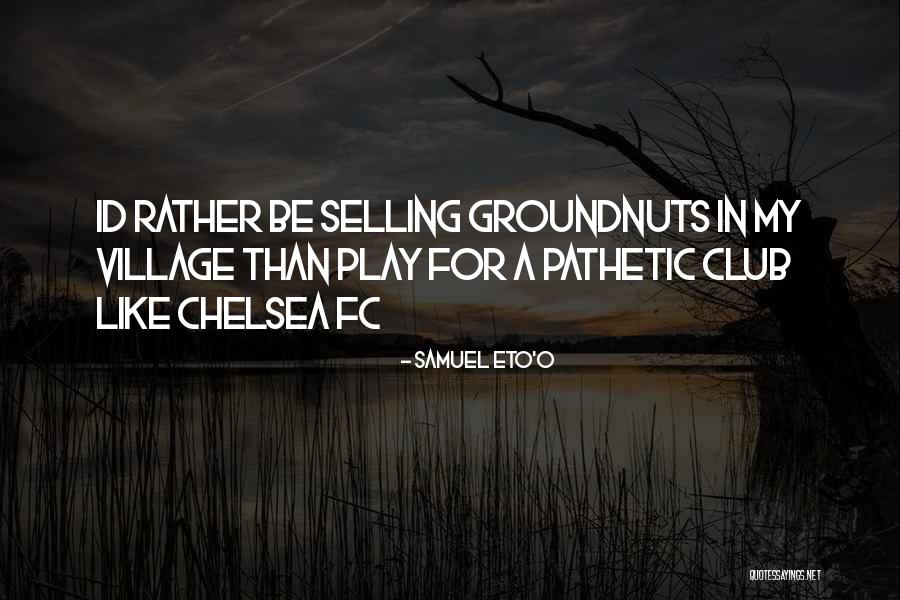 Samuel Eto'o Quotes 2044293