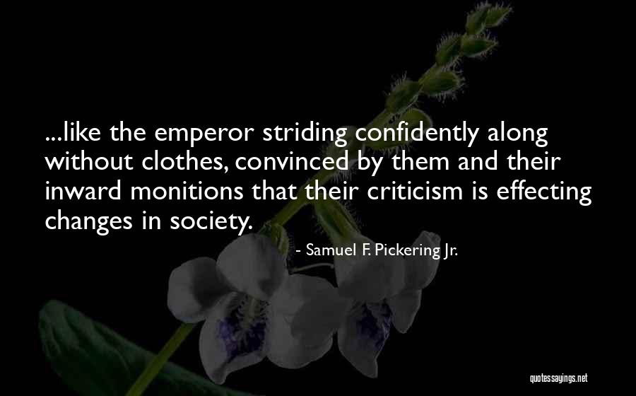 Samuel F. Pickering Jr. Quotes 1256616