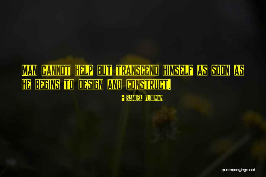 Samuel Florman Quotes 1697212 Samuel Florman Quotes 1697212
